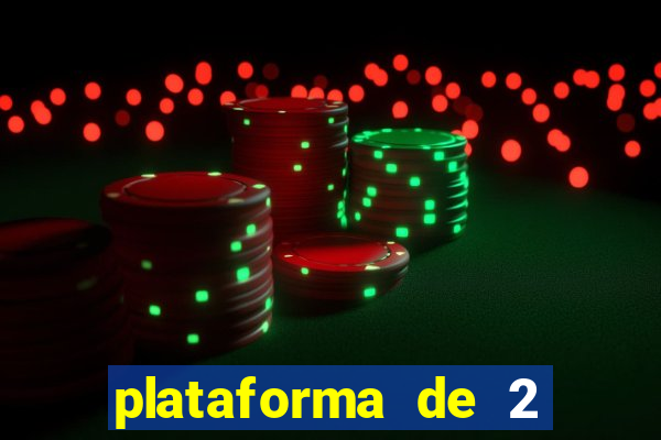 plataforma de 2 reais cassino